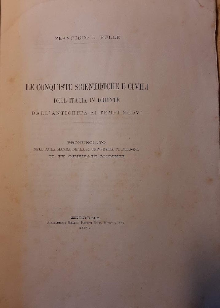 LE CONQUISTE SCIENTIFICHE E CIVILI DELL'ITALIA IN ORIENTE DALL'ANTICHITA' AI …