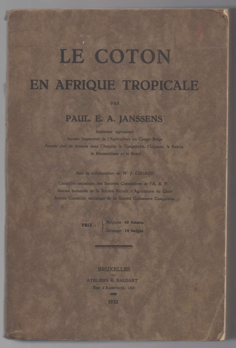 LE COTON EN AFRIQUE TROPICALE (1932)