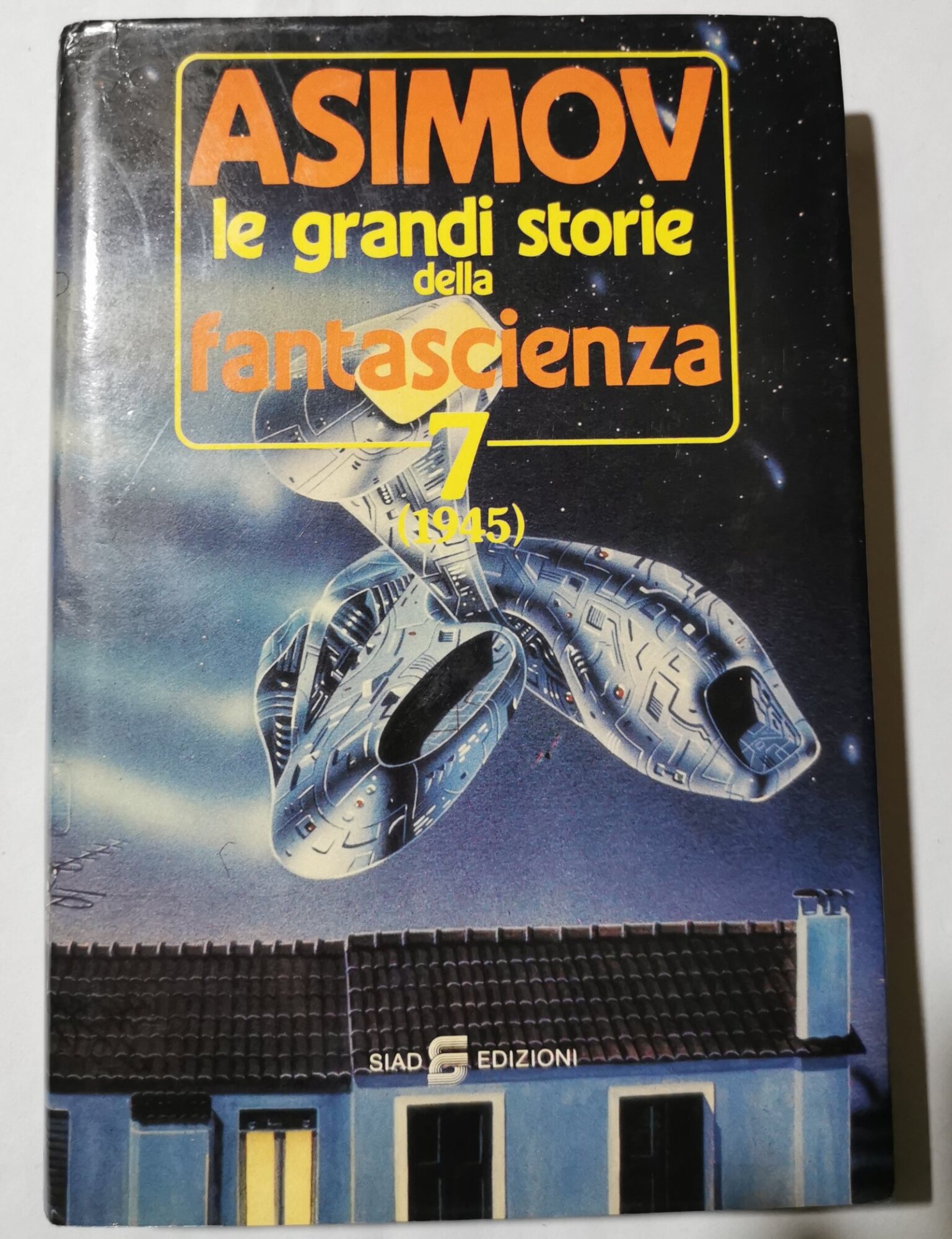 Le grandi storie della Fantascienza - 7- 1945