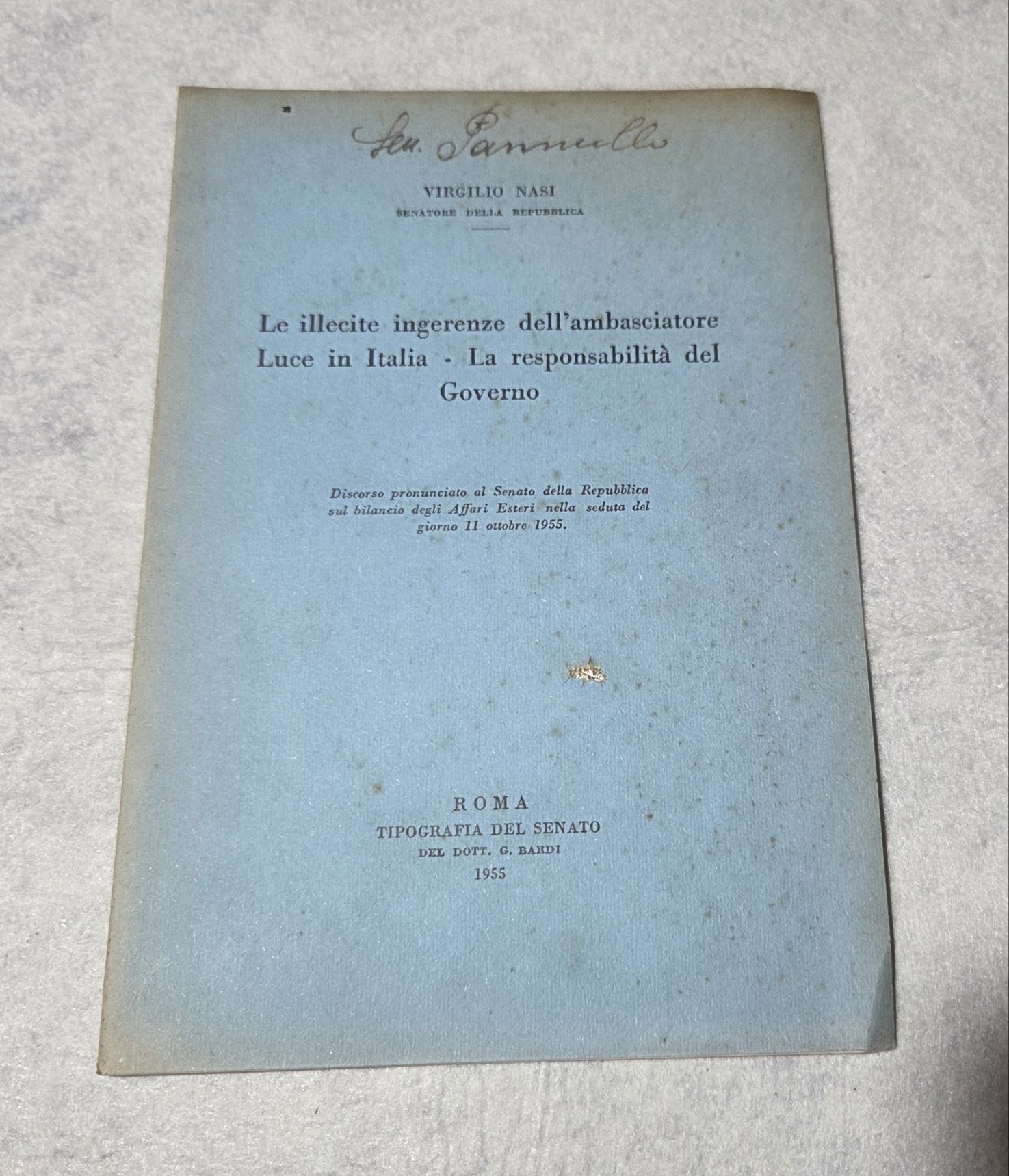Le illecite ingerenzedell'ambasciatore Luce in Italia - La responsabilita' di …