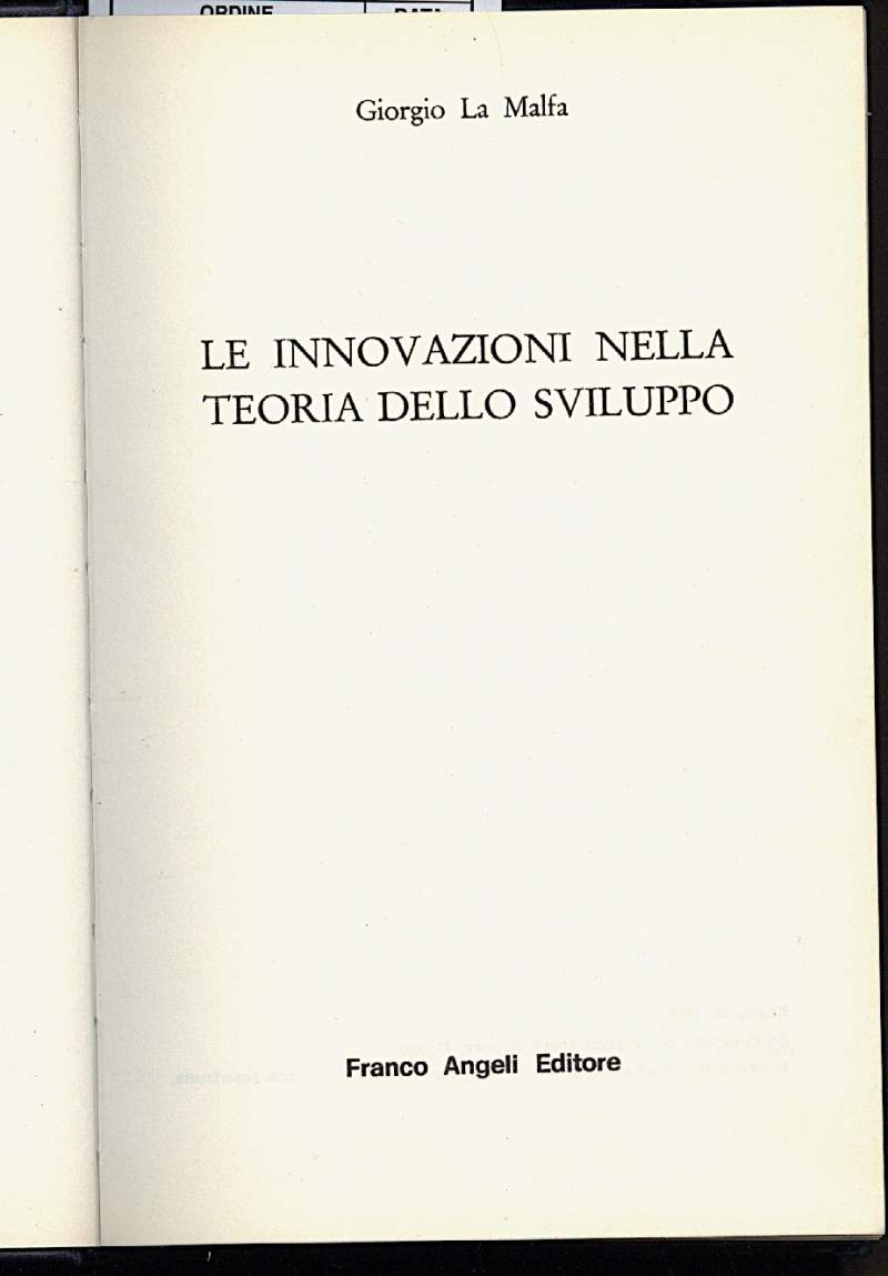 LE INNOVAZIONI NELLA TEORIA DELLO SVILUPPO