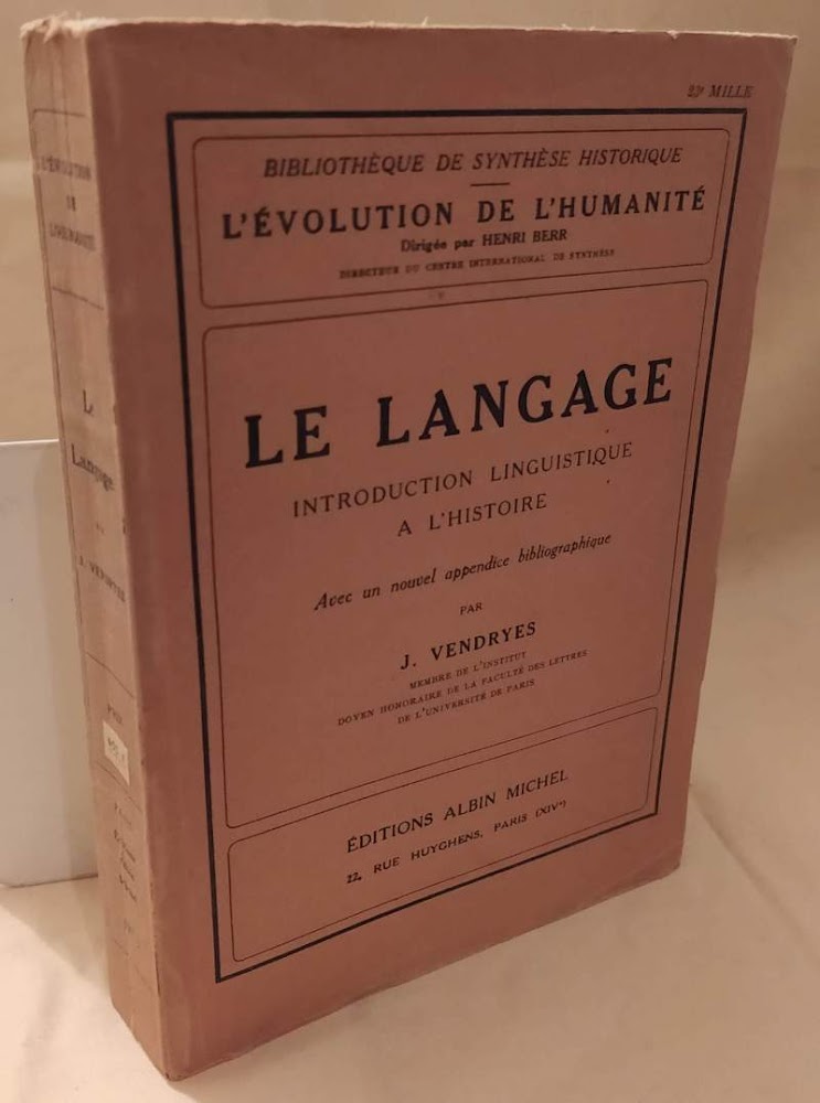 LE LANGAGE INTRODUCTION LINGUISTIQUE A L'HISTOIRE (1950)