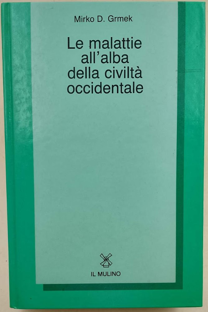 LE MALATTIE ALL'ALBA DELLA CIVILTA' OCCIDENTALE (1985)