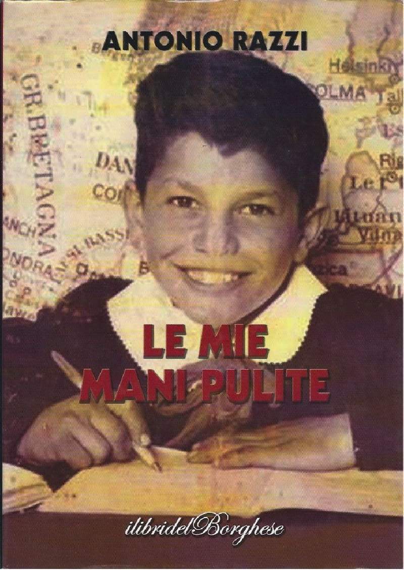 LE MIE MANI PULITE