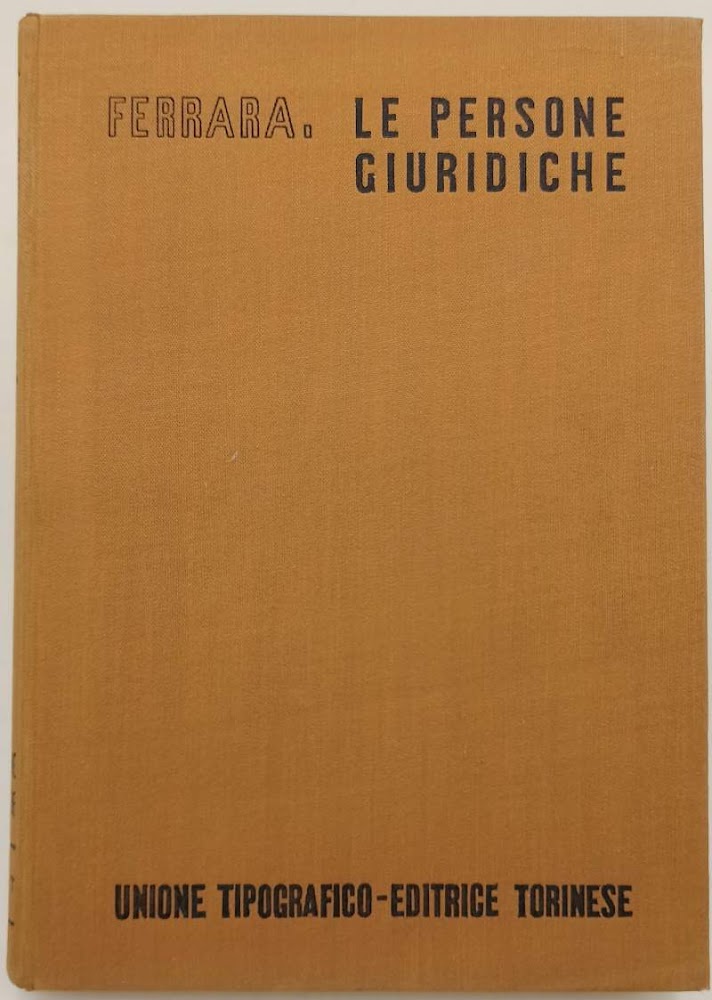 LE PERSONE GIURIDICHE- vol II tomo II( 1938)