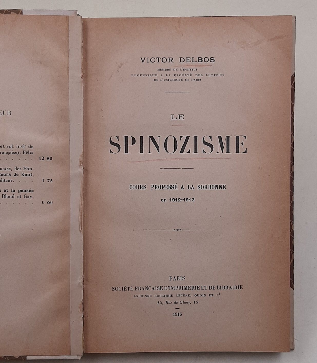Le spinozisme-cours professe' a la Sorbonne en 1912-1913