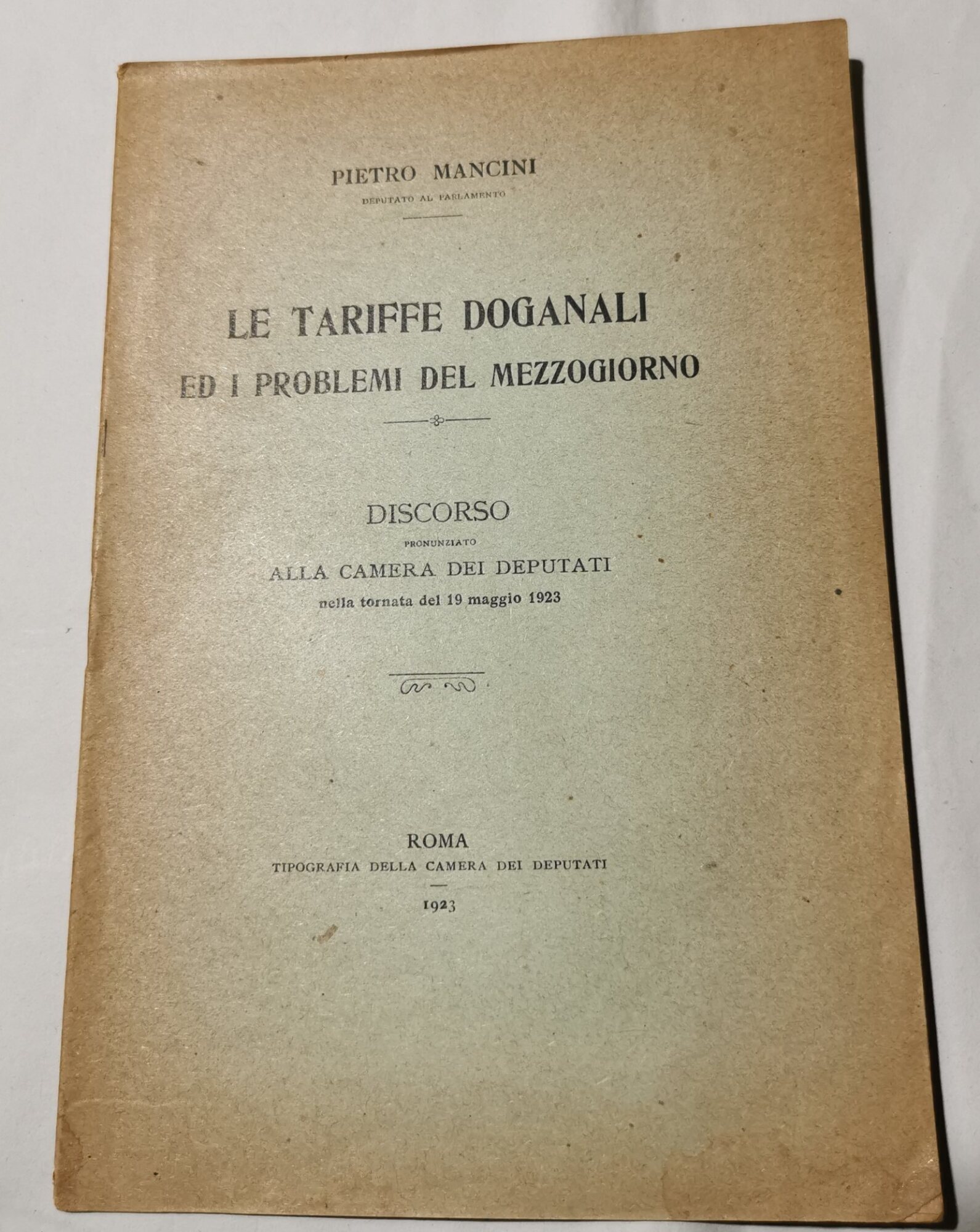 Le tariffe doganali ed i problemi del mezzogiorno