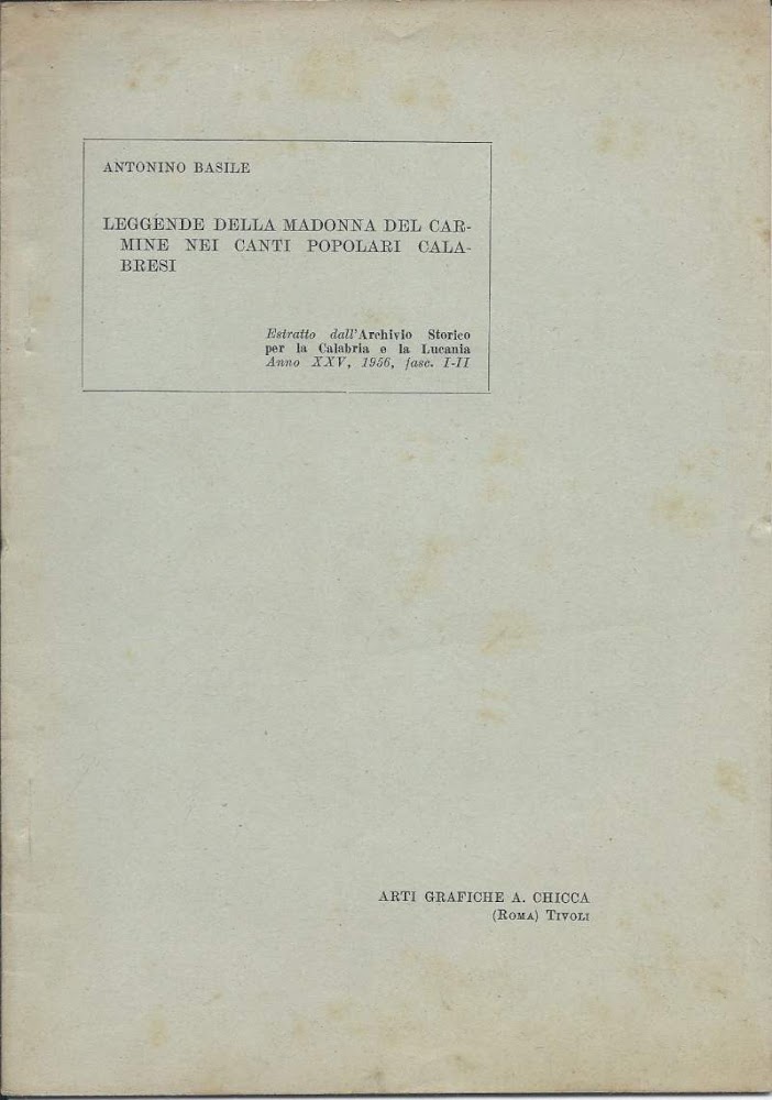 LEGGENDE DELLA MADONNA DEL CARMINE NEI CANTI POPOLARI CALABRESI (1956)