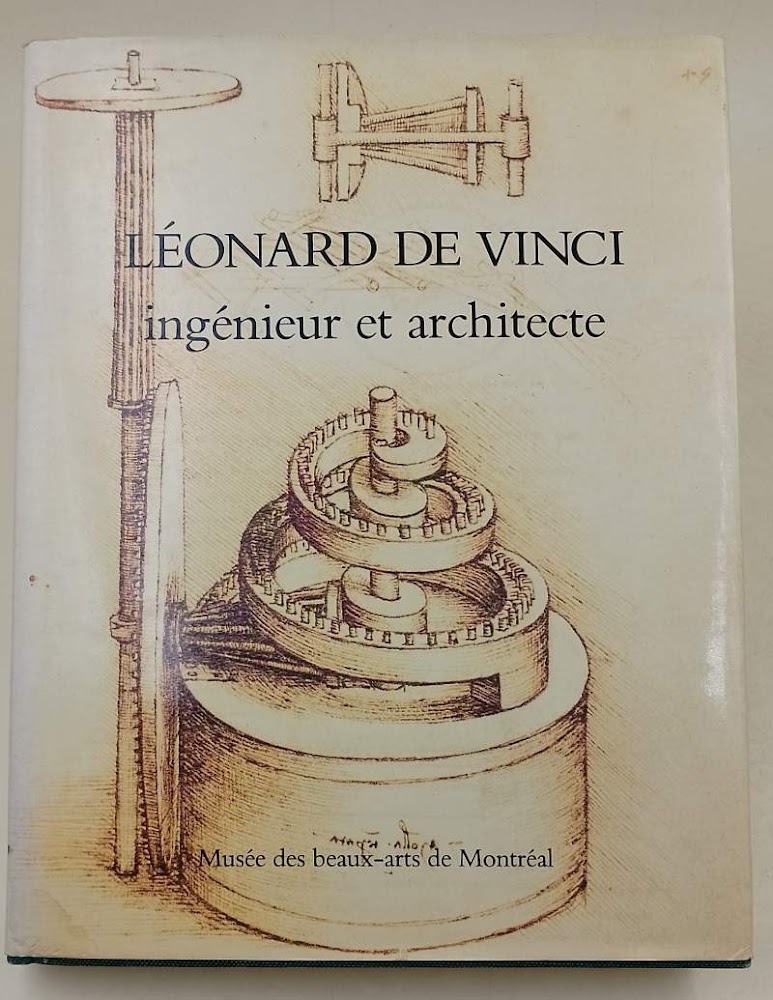 LEONARD DE VINCI INGEGNEUR ET ARCHITECTE(1987)