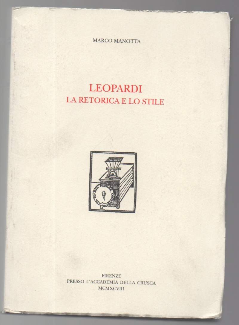 LEOPARDI LA RETORICA E LO STILE (1998)