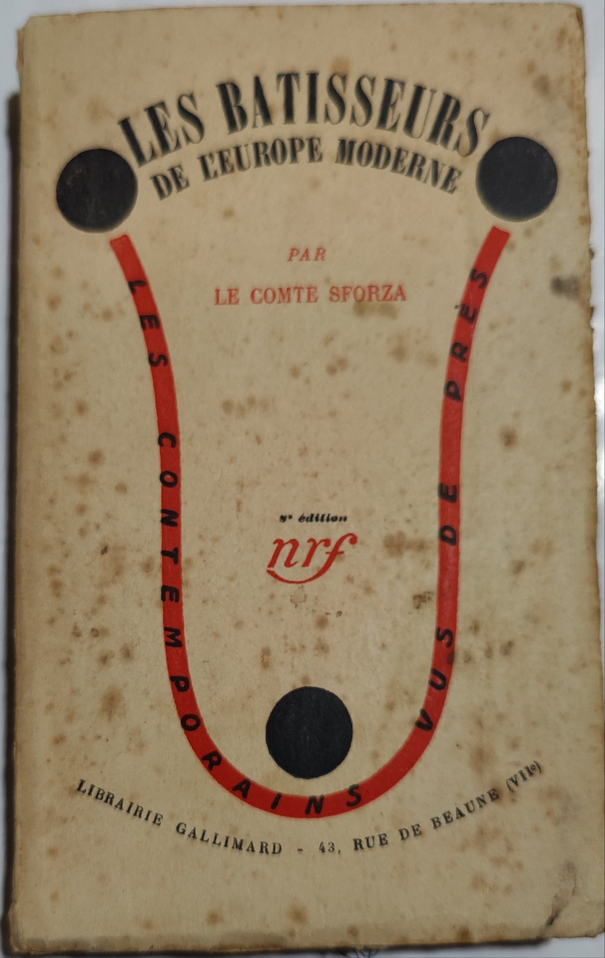 Les Batisseurs de l'Europe moderne