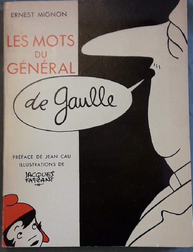 LES MOTS DU GENERAL DE GAULLE (1962)