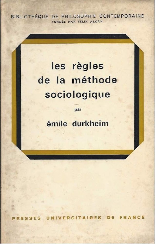 LES REGLES DE LA METHODE SOCIOLOGIQUE