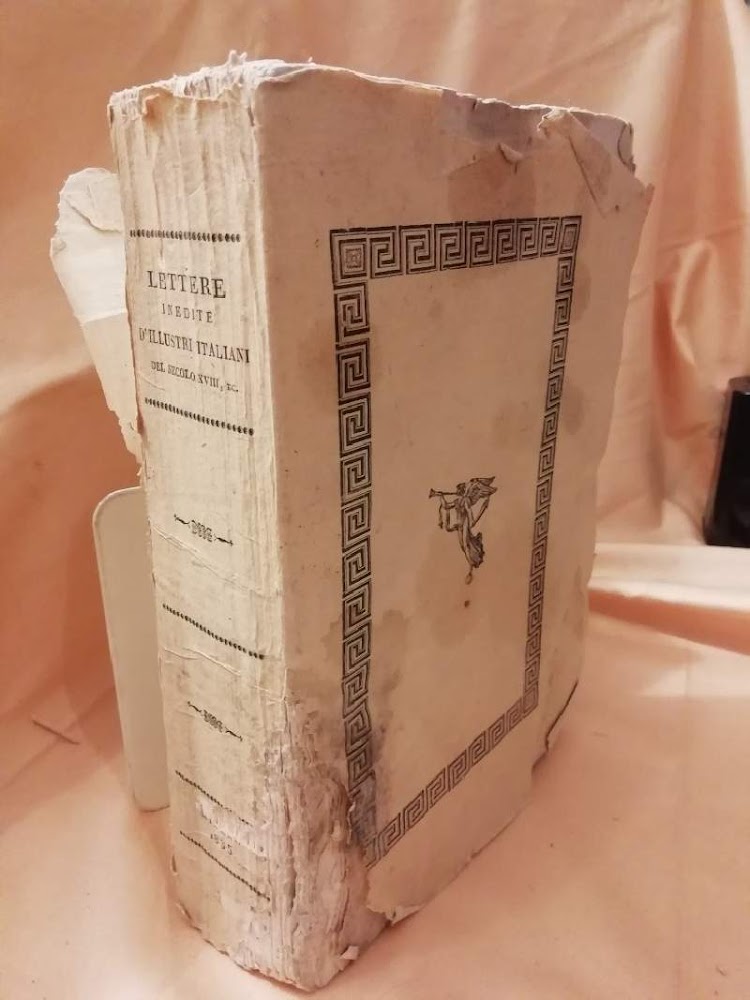 LETTERE INEDITE D'ILLUSTRI ITALIANI CHE FIORIRONO DAL PRINCIPIO DEL SECOLO …