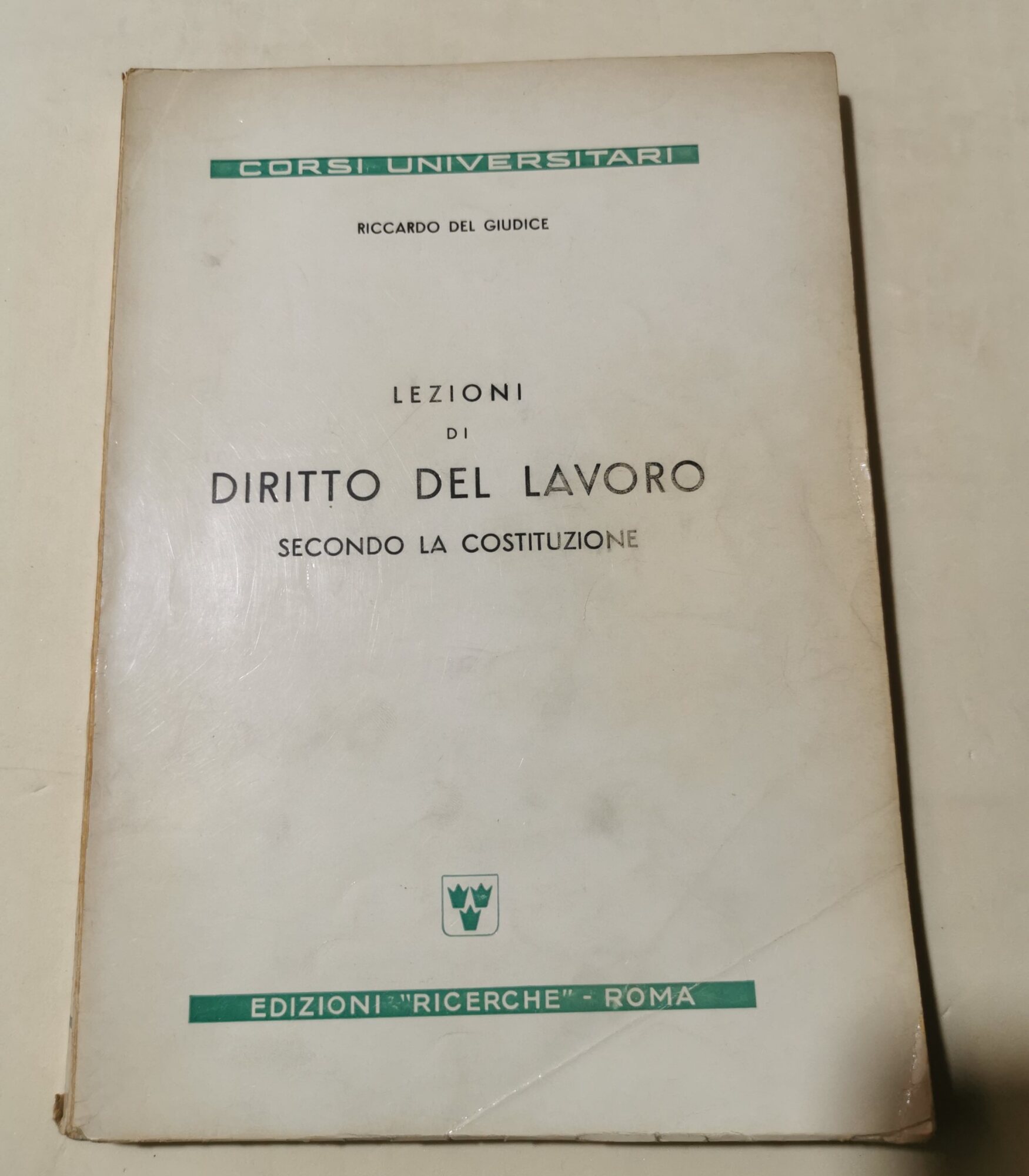 Lezioni di diritto del lavoro secondo la Costituzione