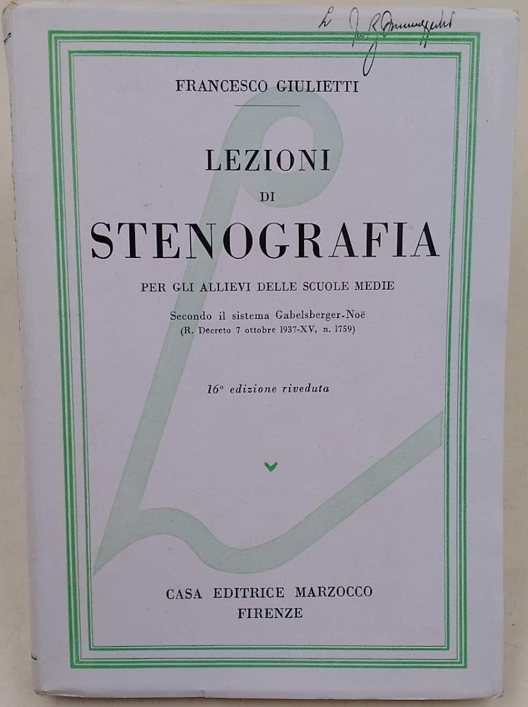 LEZIONI DI STENOGRAFIA PER GLI ALLIEVI DELLE SCUOLE MEDIE(1939)