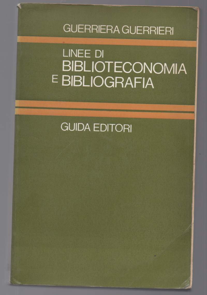 Linee di biblioteconomia e bibliografia