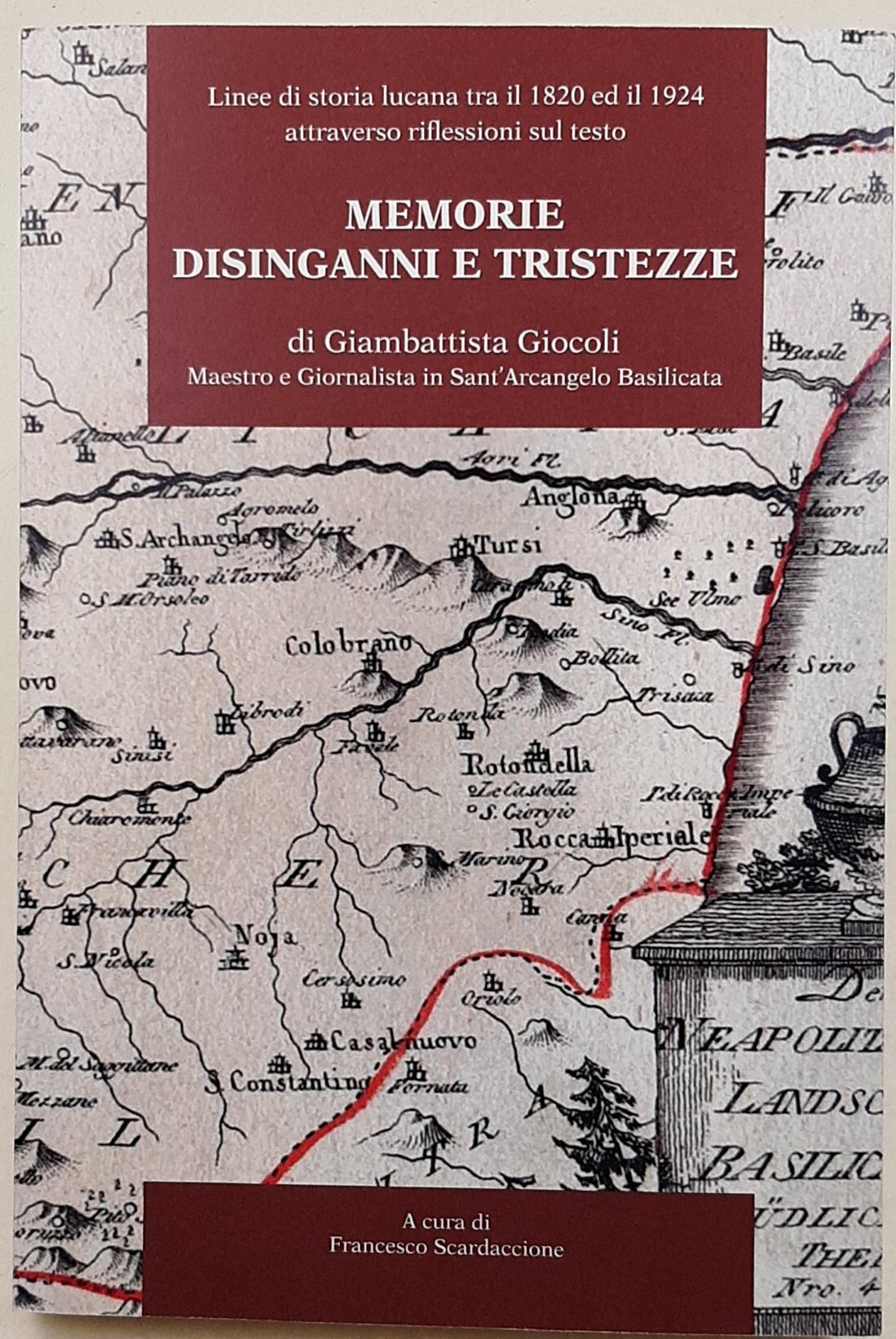 Linee di storia lucana tra il 1820 ed il 1924 …