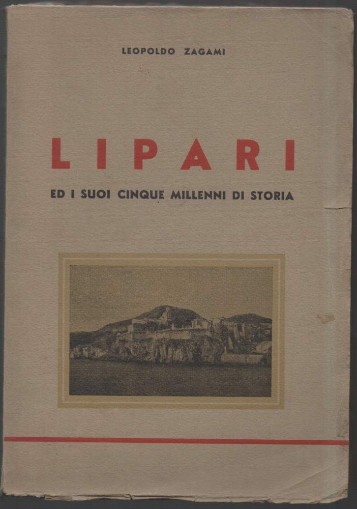 LIPARI ED I SUOI CINQUE MILLENNI DI STORIA (1960)