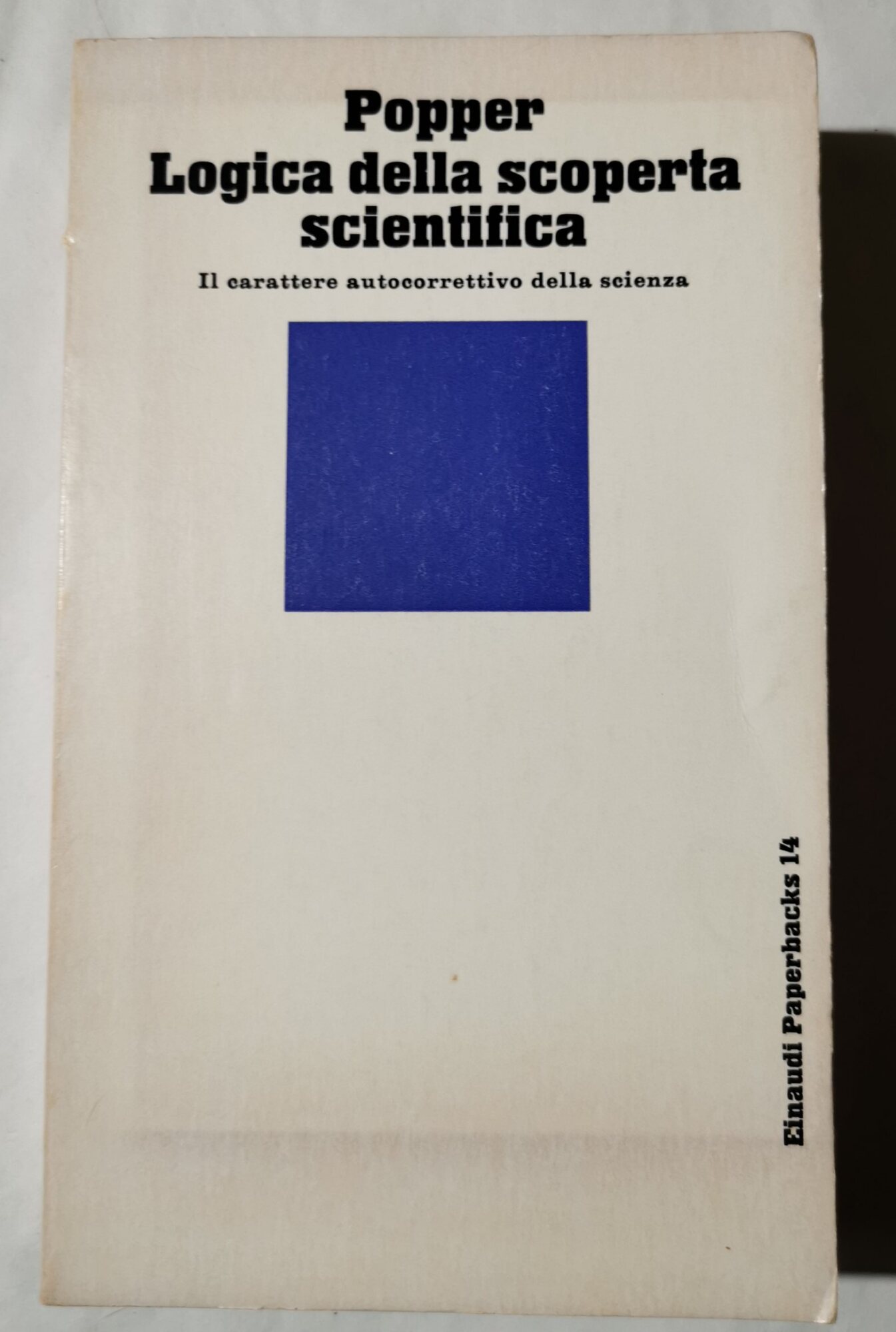 Logica della scoperta scientica - Il carattere autocorrettivo della scienza