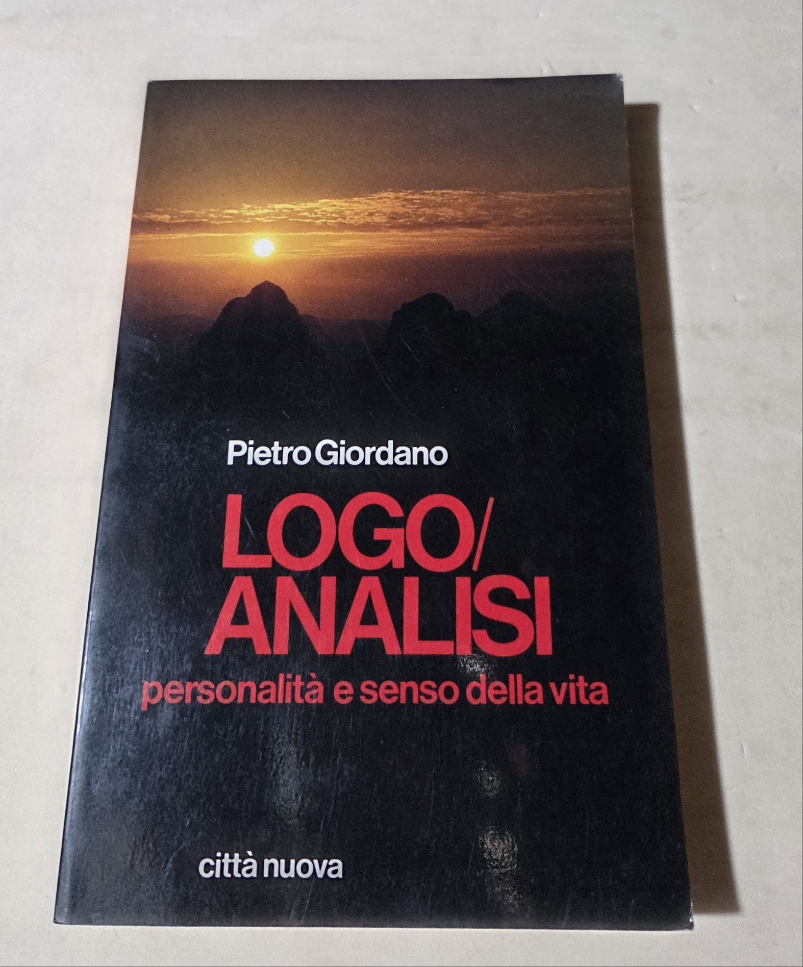 Logoanalisi. Personalità e senso della vita