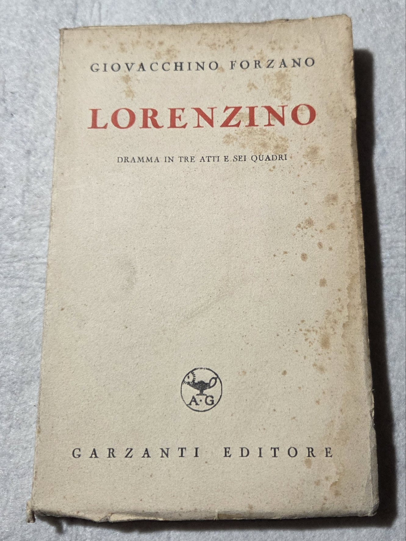 Lorenzino- Dramma in tre atti e sei quadri