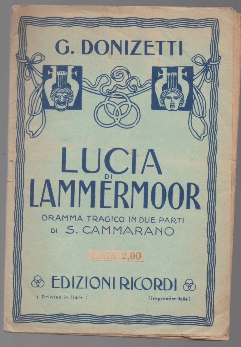 LUCIA DI LAMMERMOOR Dramma tragico in due parti di S. …