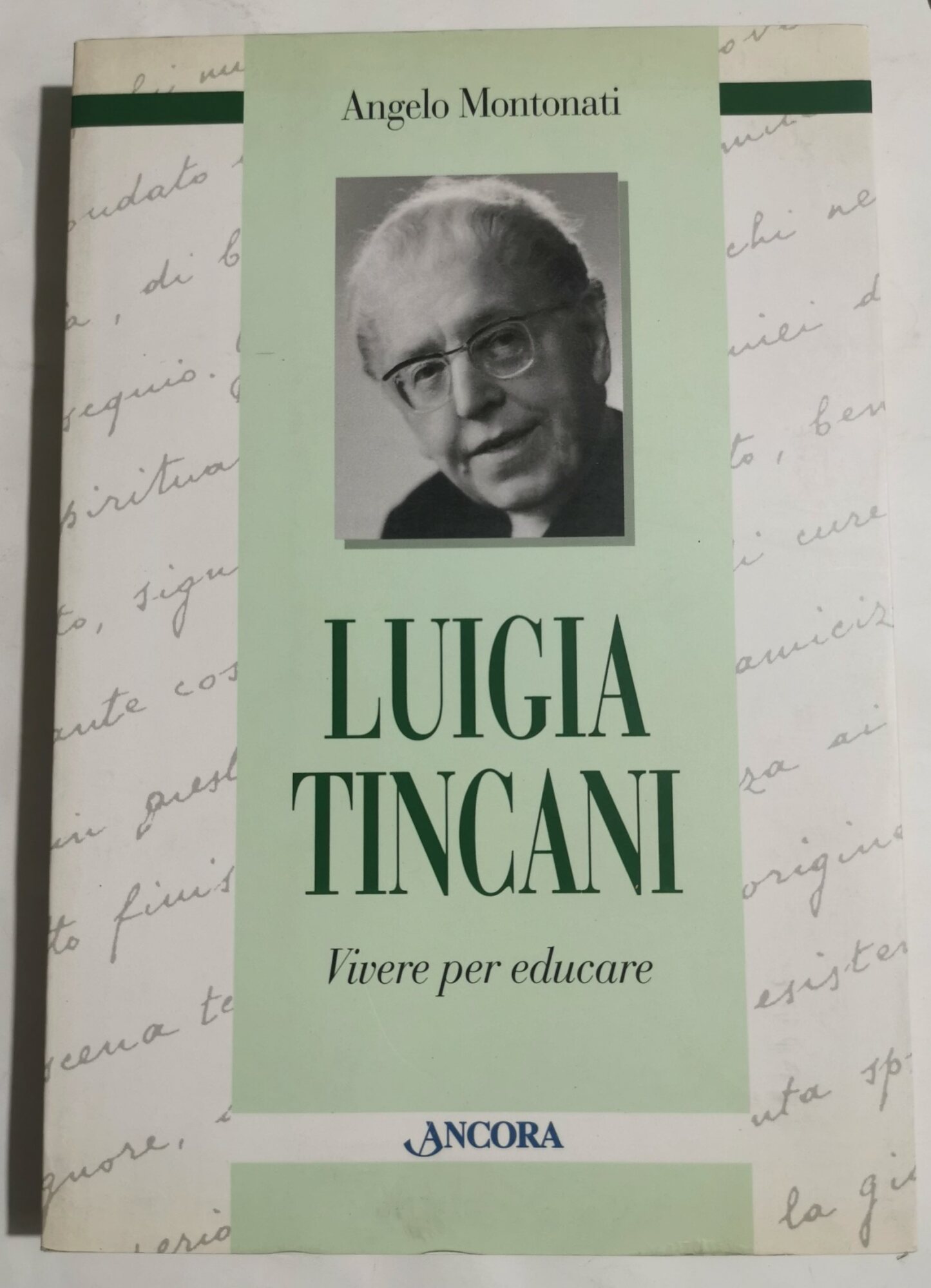 Luigia Tincani - Vivere per educare