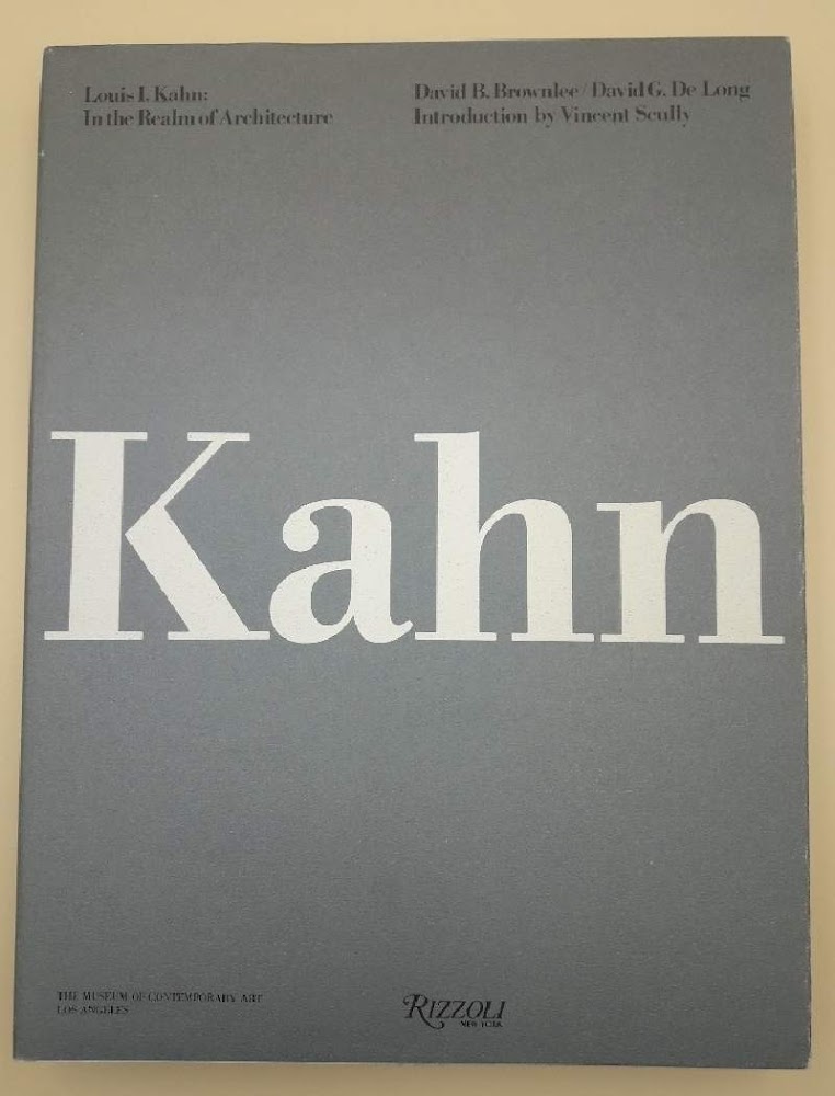 LUIS I.KAHN: IN THE REALM OF ARCHITECTURE(1991)