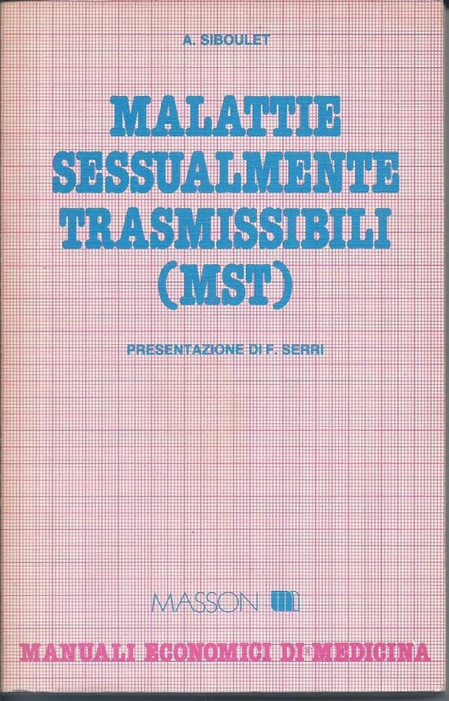 MALATTIE SESSUALMENTE TRASMISSIBILI (MST)