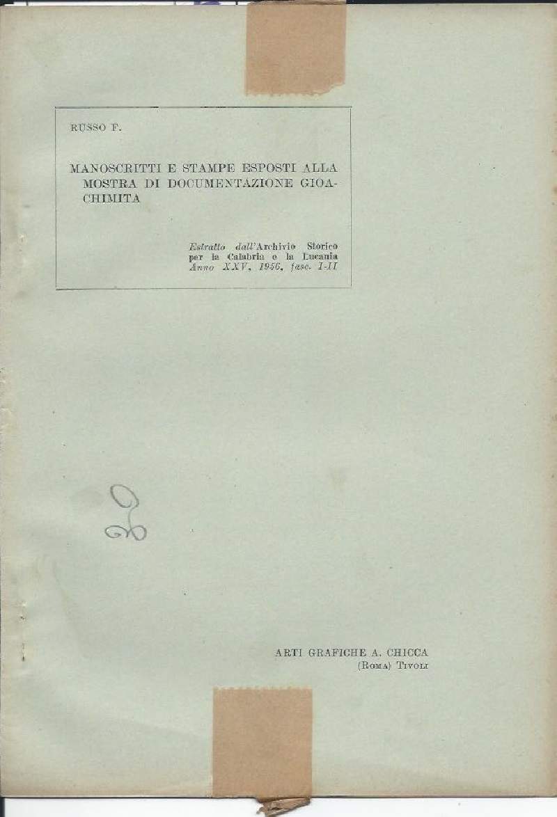 MANOSCRITTI E STAMPE ESPOSTI ALLA MOSTRA DI DOCUMENTAZIONE GIOACHIMITA (1956)