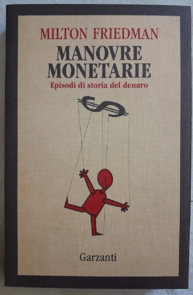 MANOVRE MONETARIE-EPISODI DI STORIA DEL DENARO(1992)