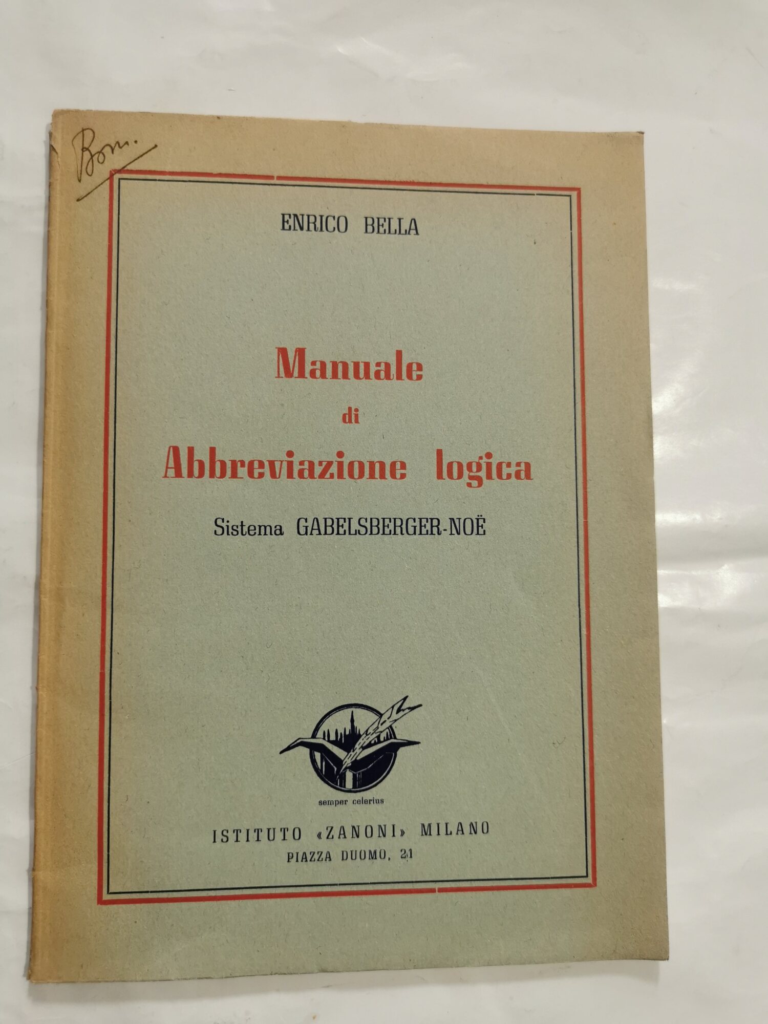 Manuale di abbreviazione logica - Sistema Gallensberger - Noe