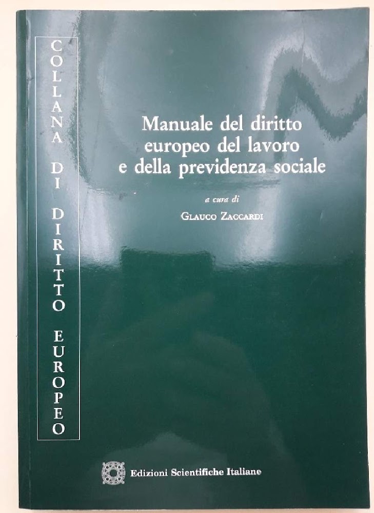 MANUALE DI DIRITTO EUROPEO DEL LAVORO E DELLA PREVIDENZA SOCIALE(2015)