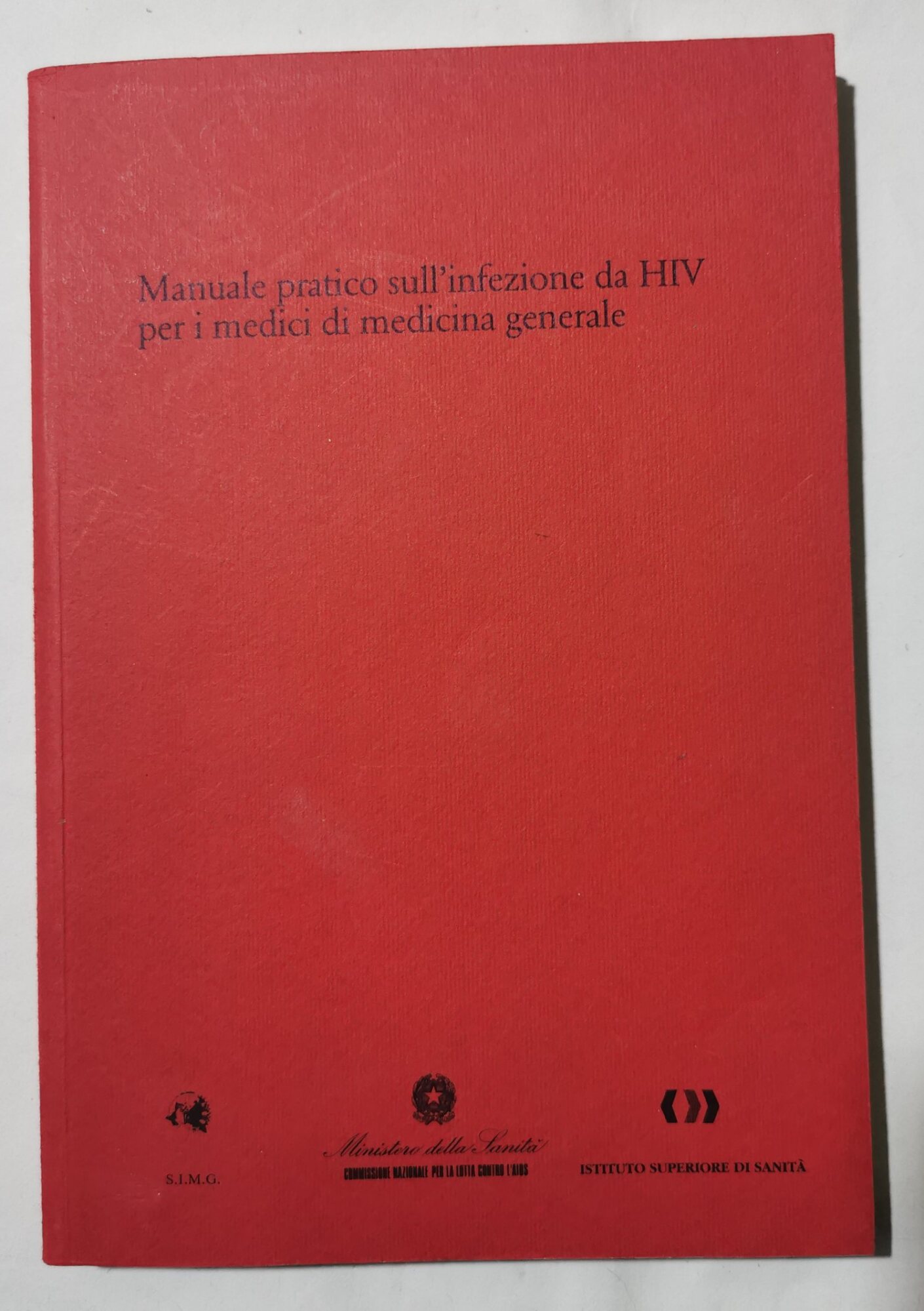 Manuale pratico sull'infezione da HIV per i medici di medicina …