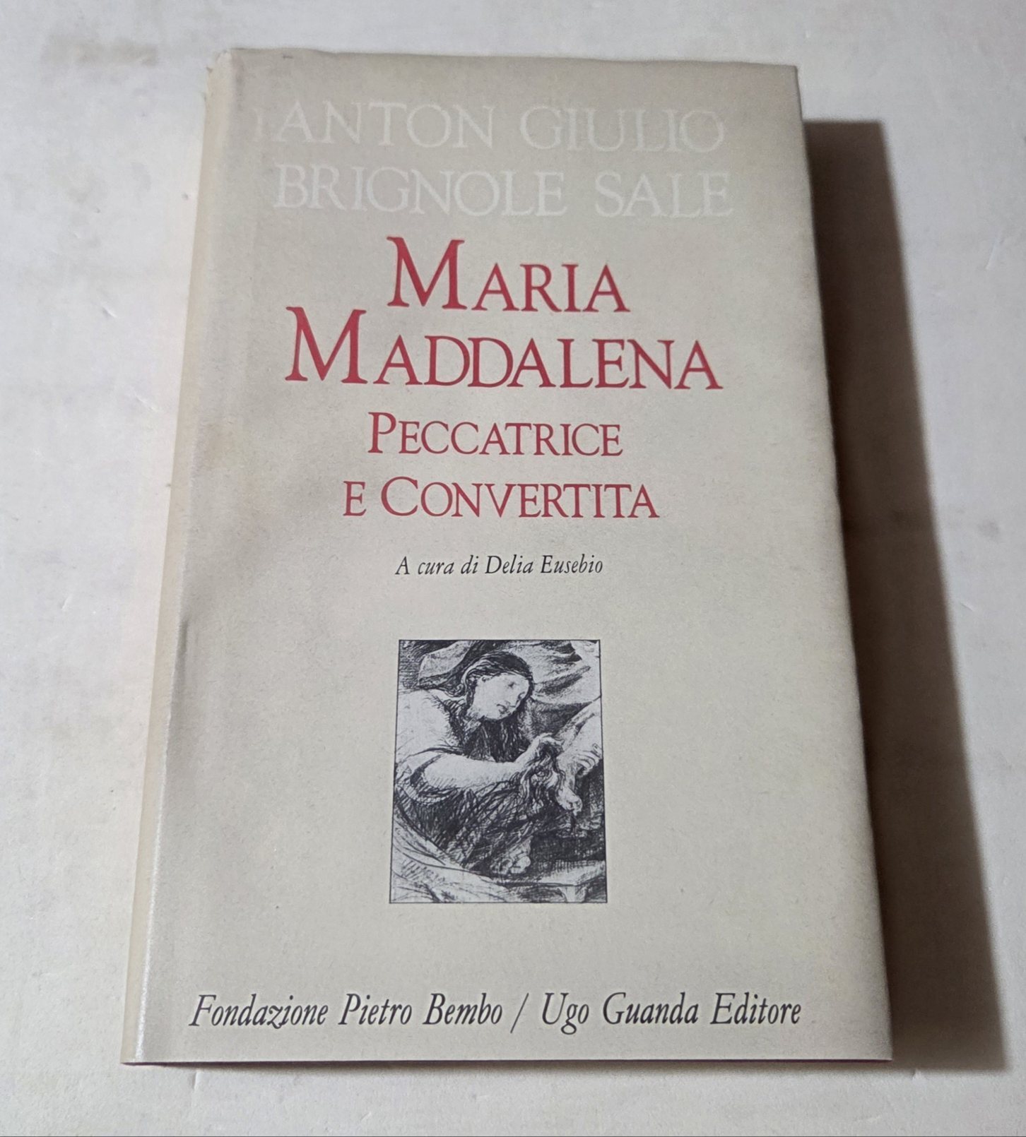 Maria Maddalena peccatrice convertita