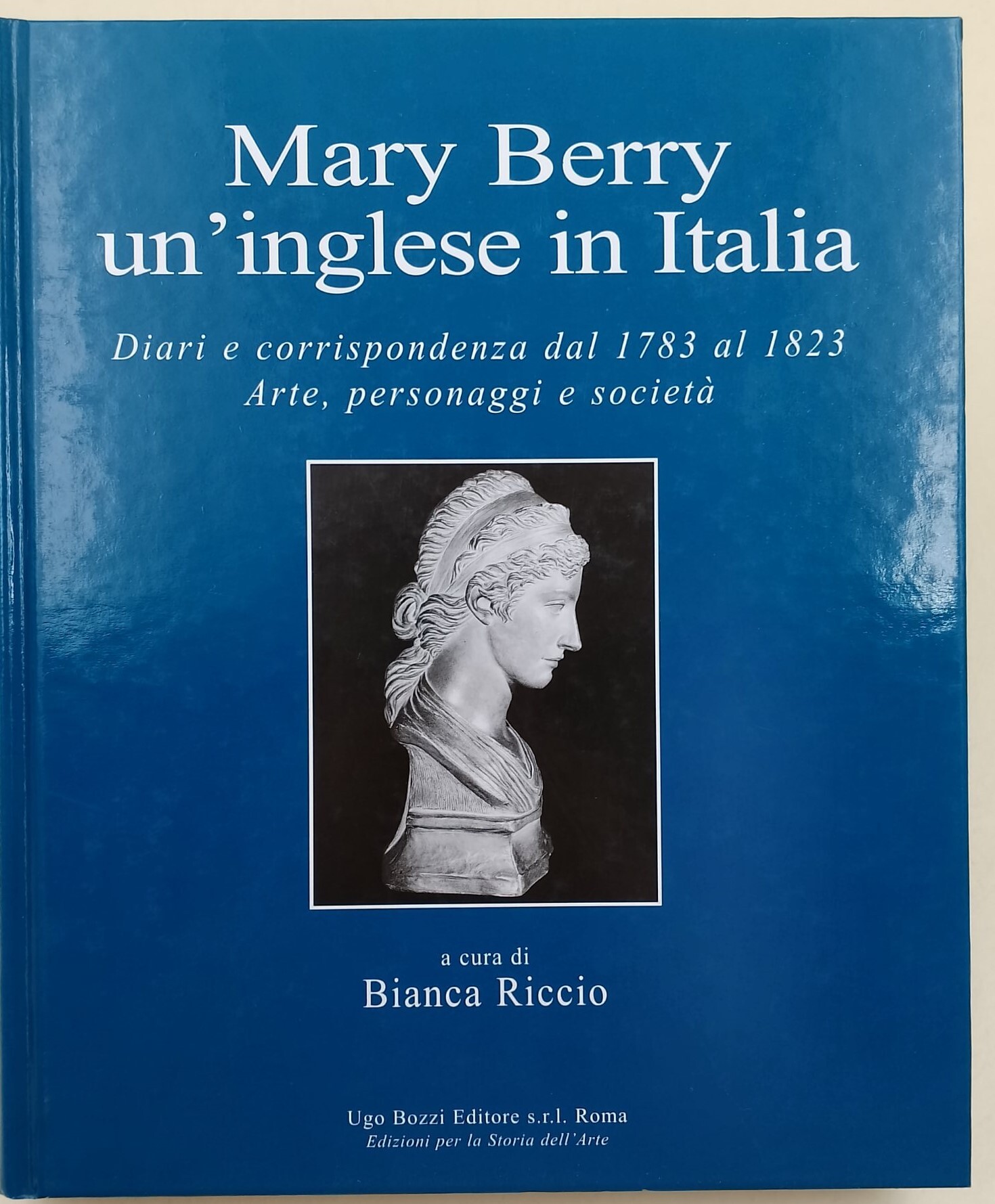 Mary Berry un inglese in Italia-Diari e corrispondenza dal 1783 …