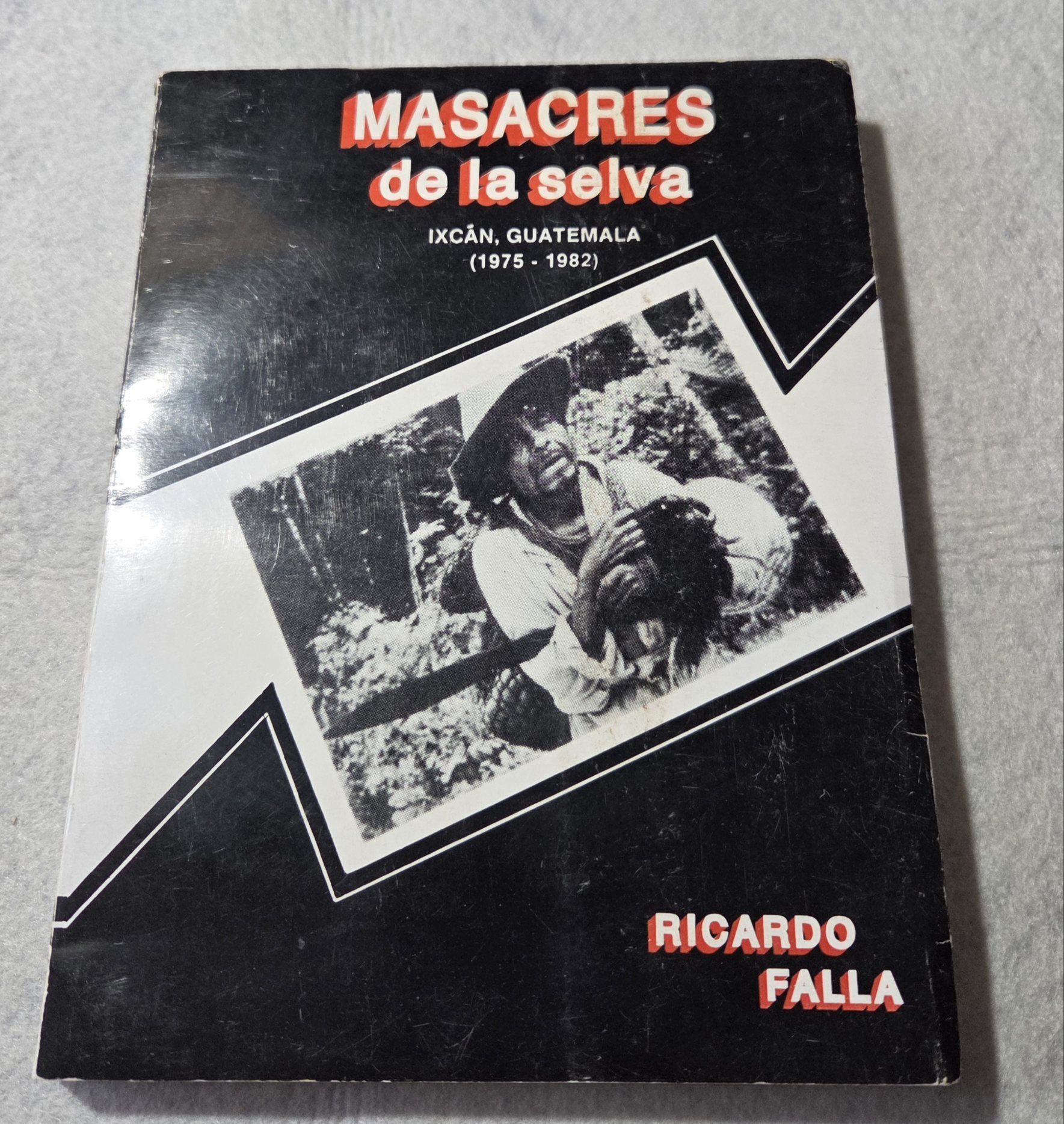 Masacres de la selva - Ixcan, Guatemala ( 1975-1982 )
