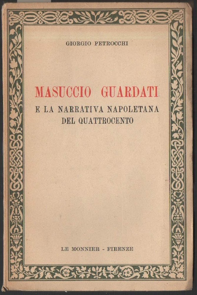 MASUCCIO GUARDATI E LA NARRATIVA NAPOLETANA DEL QUATTROCENTO (1953)