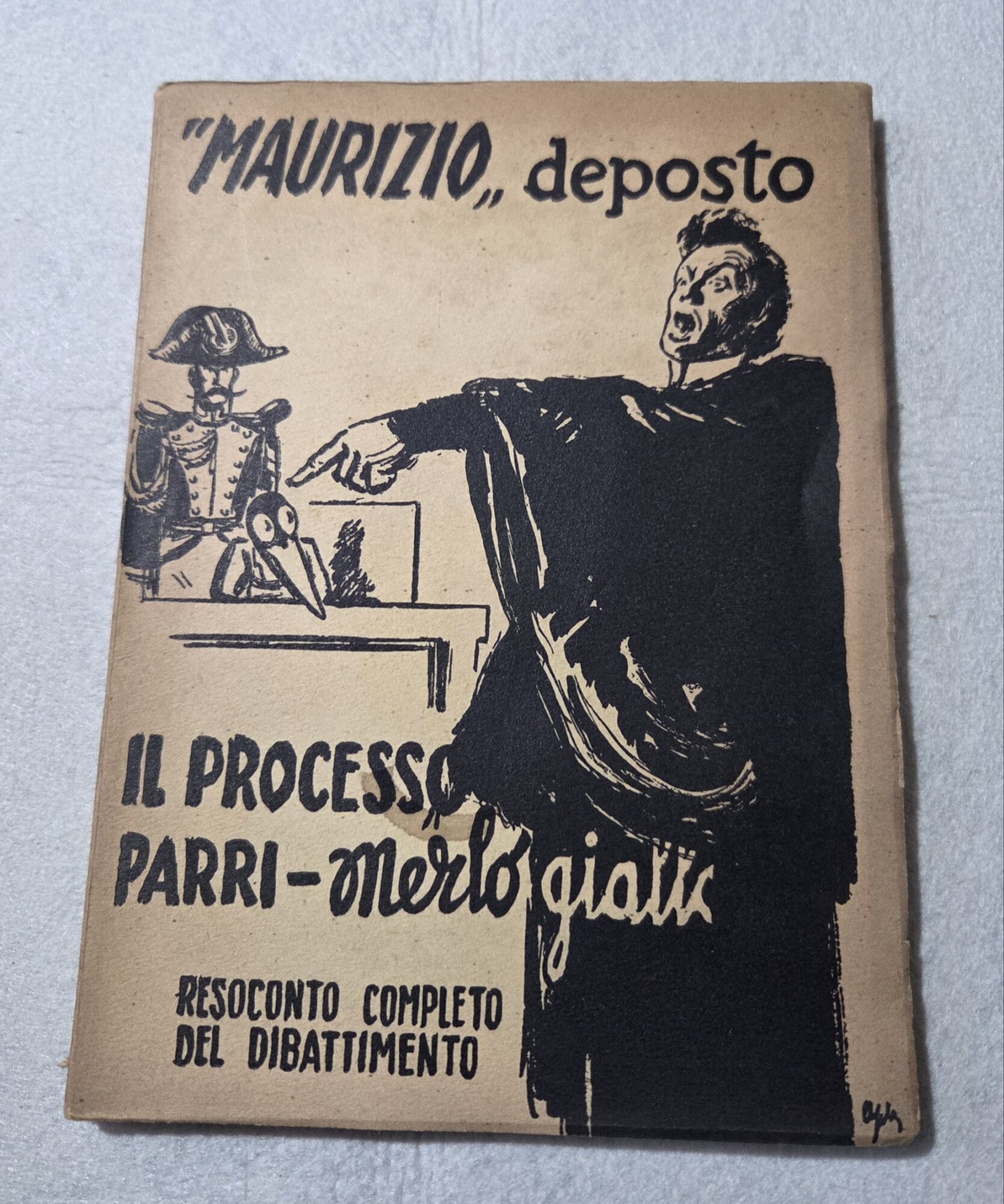 Maurizio deposto - Il processso Parri-Merlo Giallo