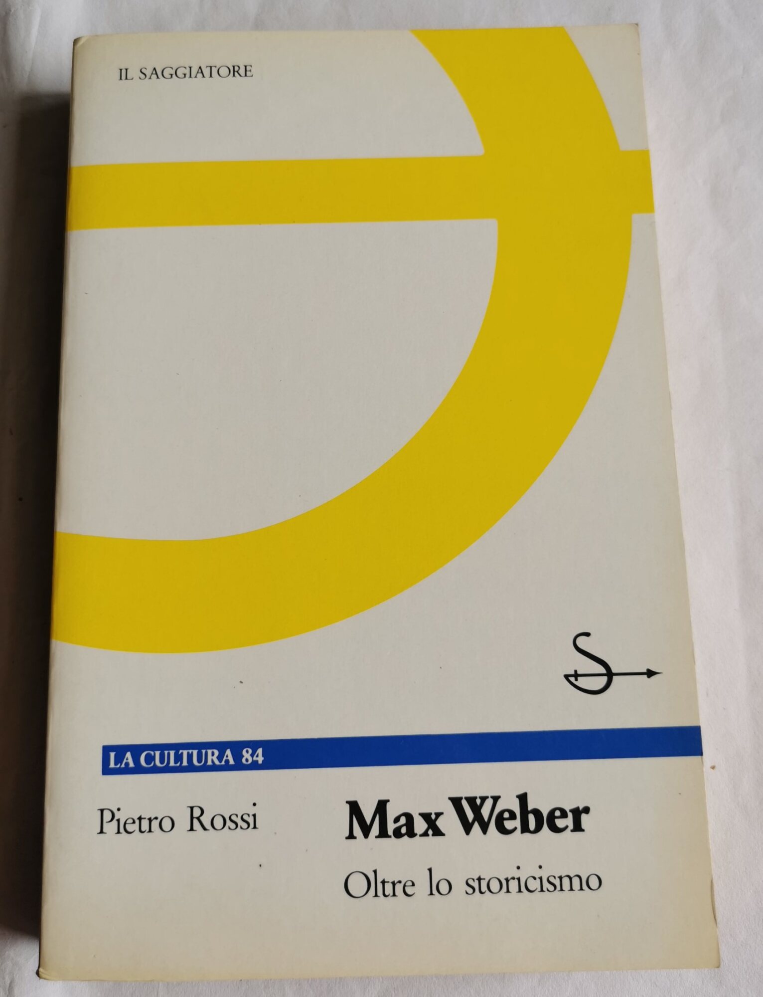 Max Weber oltre lo storicismo