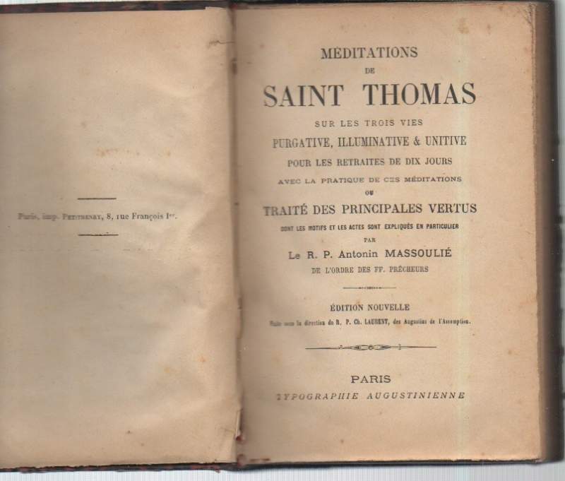 MEDITATIONS DE SAINT THOMAS sur les trois vies purgative, illuminative …