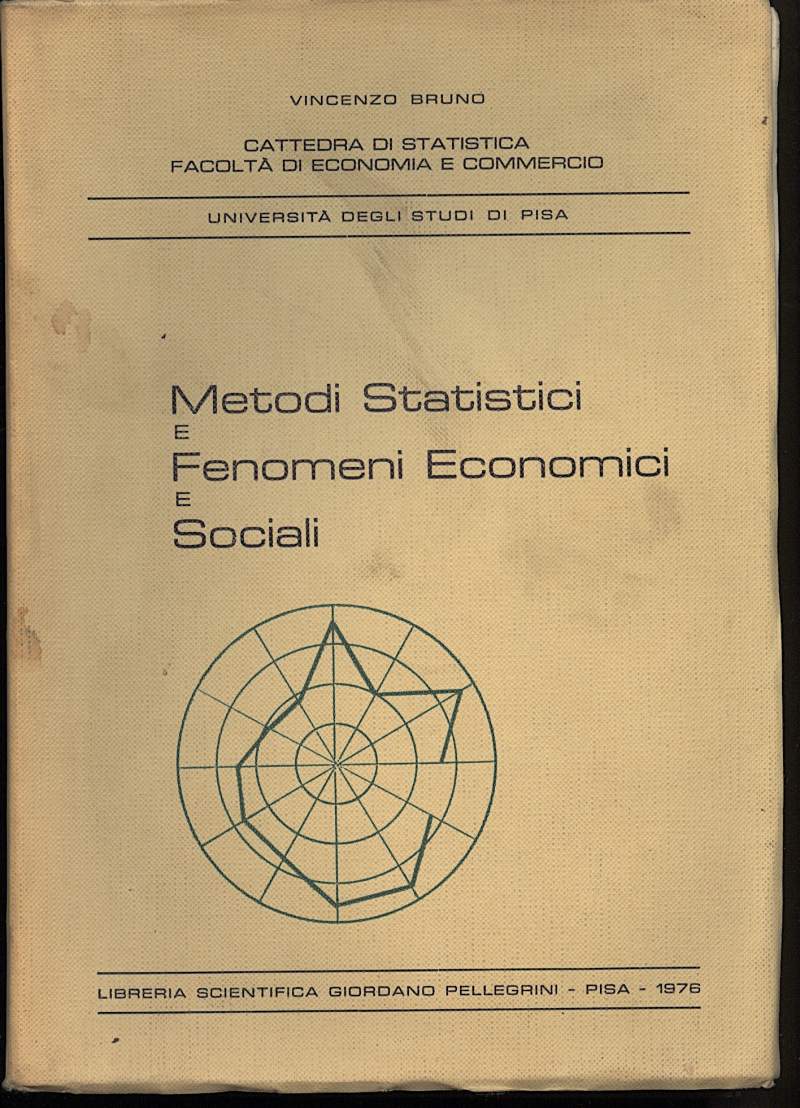 METODI STATISTICI E FENOMENI ECONOMICI E SOCIALI