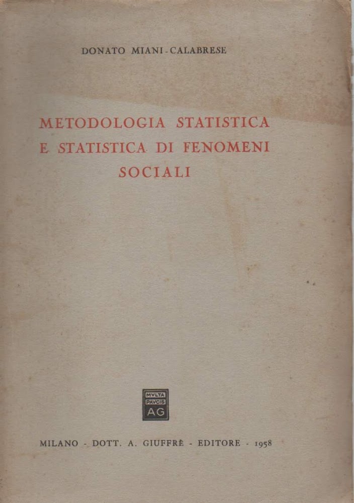 METODOLOGIA STATISTICA E STATISTICA DEI FENOMENI SOCIALI (1958)