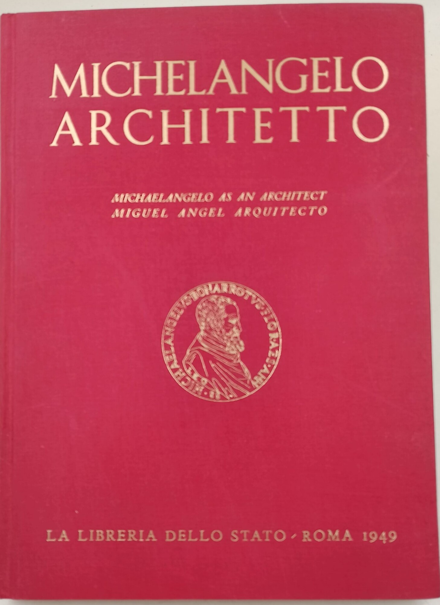 Michelangelo Architetto/Michaelangelo as an Architect/Miguel Angel Arquitecto