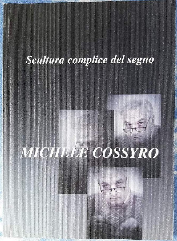 MICHELE COSSYRO-SCULTURA COMPLICE DEL SEGNO(2003)