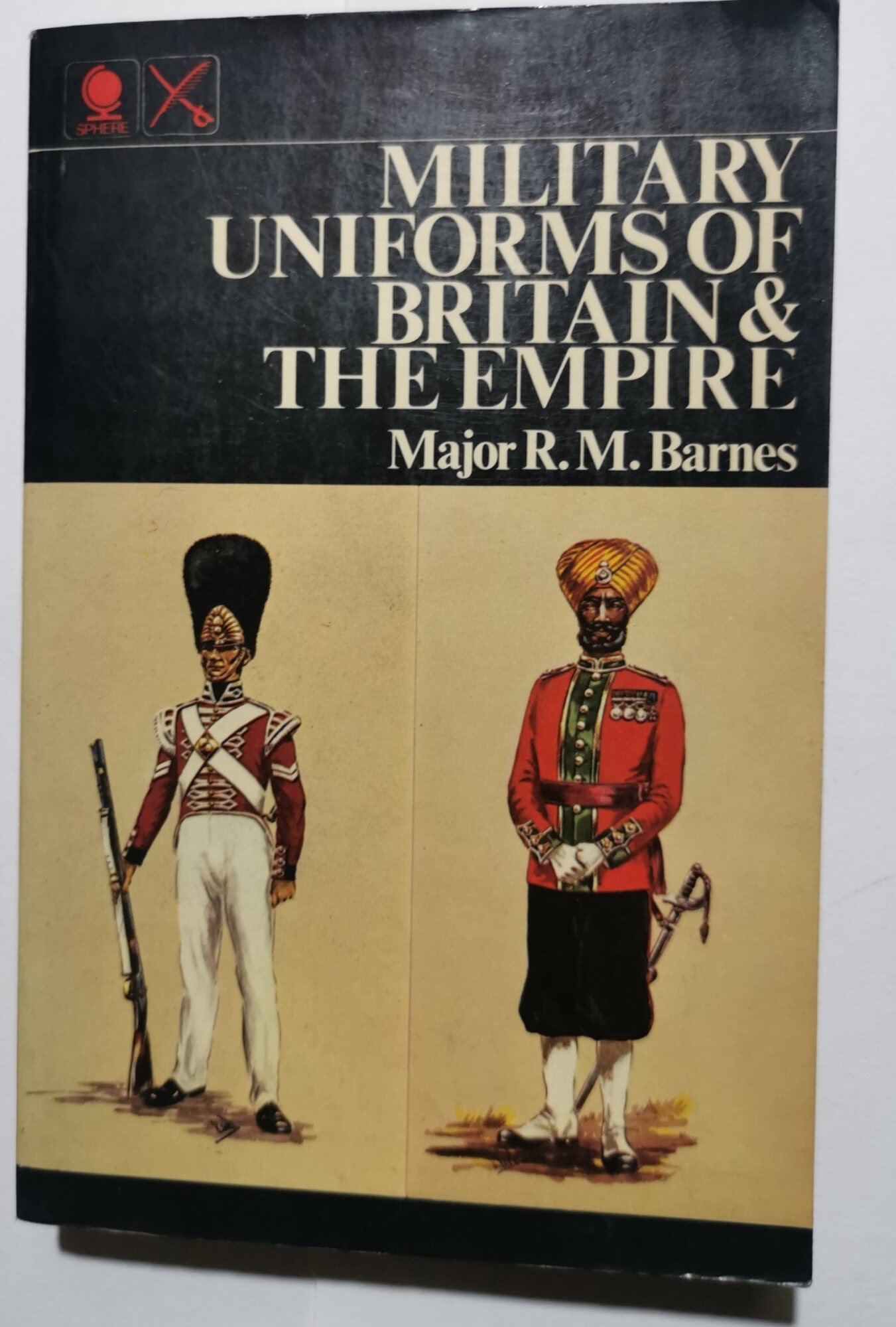 Military Uniforms of Britain &amp; the Empire