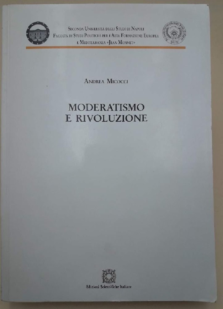 MODERATISMO E RIVOLUZIONE(2011)