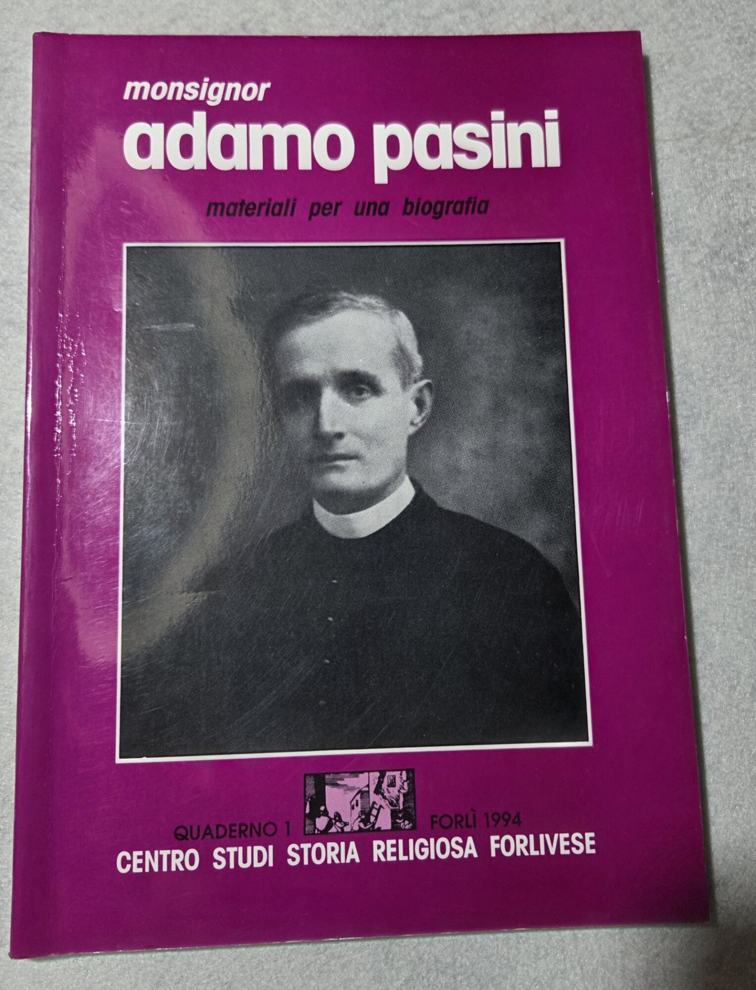 Monsignor Adamo Pasini - Materiali per una biografia