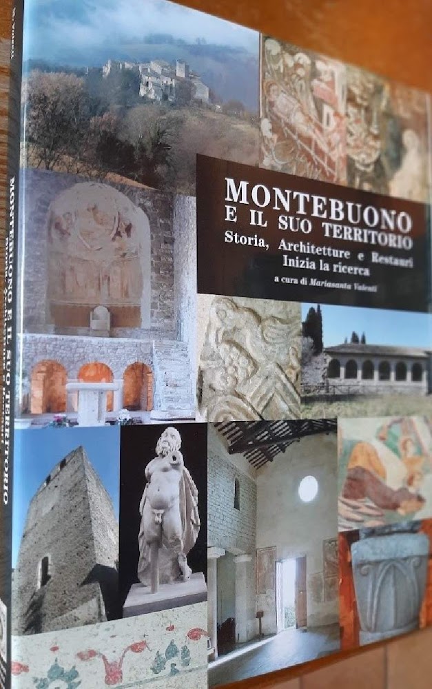 MONTEBUONO E IL SUO TERRITORIO-Storia, architetture e restauri inizia la …